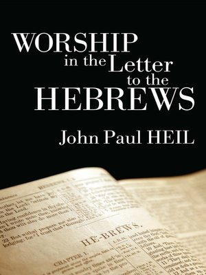 cover image of Worship in the Letter to the Hebrews